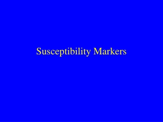 Susceptibility Markers