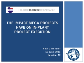 The Impact Mega Projects have on In-Plant Project Execution