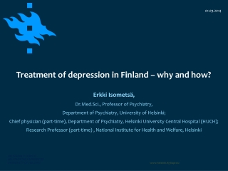 Treatment of depression in Finland – why and how?