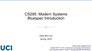 CS295: Modern Systems Bluespec Introduction