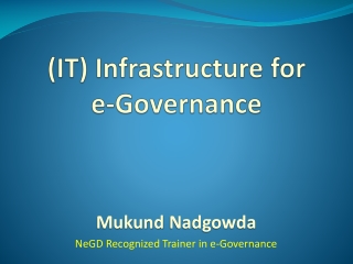 (IT) Infrastructure for e-Governance