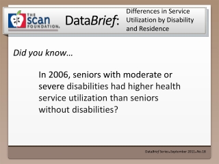 Differences in Service Utilization by Disability and Residence