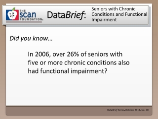 Seniors with Chronic Conditions and Functional Impairment