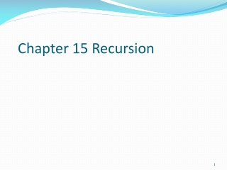 Chapter 15 Recursion