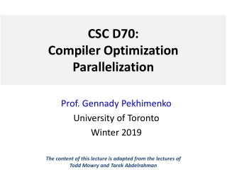 CSC D70: Compiler Optimization Parallelization