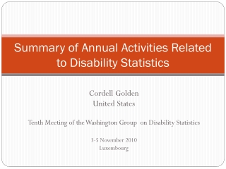 Summary of Annual Activities Related to Disability Statistics