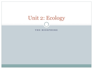 Unit 2: Ecology