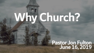 Why Church?