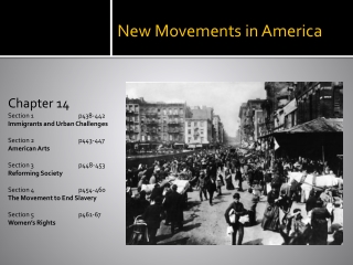 New Movements in America