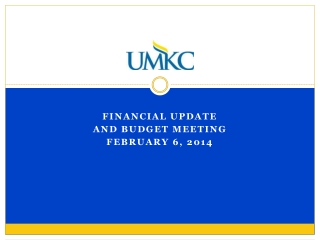 Financial Update And Budget meeting February 6, 2014