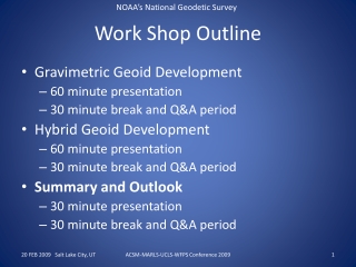 Work Shop Outline