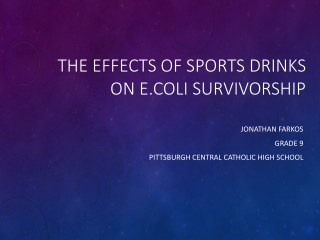 The Effects of Sports Drinks on E.coli Survivorship