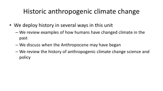 Historic anthropogenic climate change