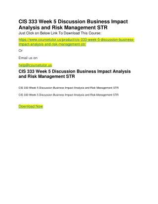 CIS 333 Week 5 Discussion Business Impact Analysis and Risk Management STR