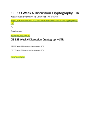 CIS 333 Week 6 Discussion Cryptography STR