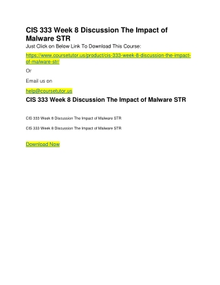 CIS 333 Week 8 Discussion The Impact of Malware STR