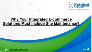 Why your Integrated Ecommerce Solutions Must Include Site Maintenance?