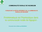 Probl matique de l Hydraulique dans la communaut rurale de Ngogom