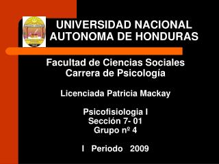 UNIVERSIDAD NACIONAL 	AUTONOMA DE HONDURAS