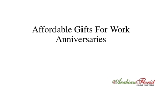 Affordable Gifts For Work Anniversaries........