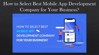 How to Select Best Mobile App Development Company for Your Business?