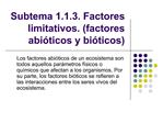 Subtema 1.1.3. Factores limitativos. factores abi ticos y bi ticos