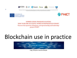 Blockchain use in practice mag. Mirjana Ivanuša-Bezjak