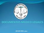 DOCUMENTOS MEDICO LEGALES