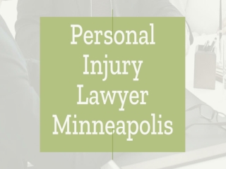 Personal Injury Lawyer Minneapolis