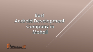 Best Android Application development Company in Chandigarh