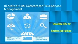 Benefits of CRM Software for Field Service Management