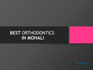 Best Orthodontics in Mohali