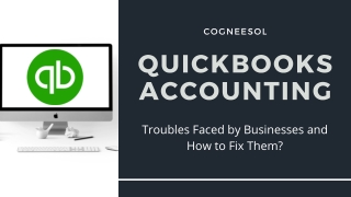 QuickBooks Accounting – Troubles Faced Businesses and How to Fix Them?