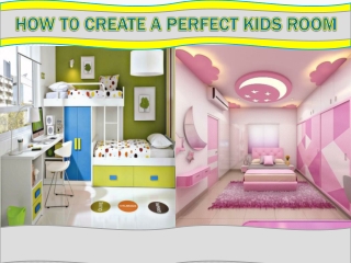 How to Create a Perfect Kids Room