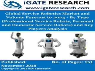 Global Service Robotics Market and Volume Forecast to 2024