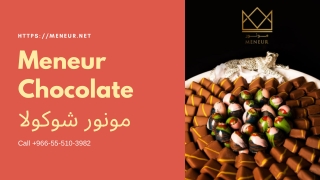 Meneur Chocolate Shop in Riyadh Saudi Arabia