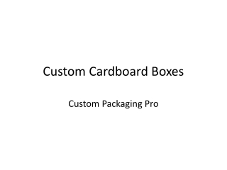 Custom Cardboard Boxes