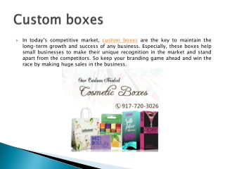 Custom boxes