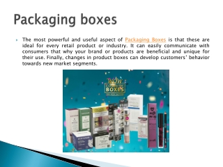 Packaging boxes