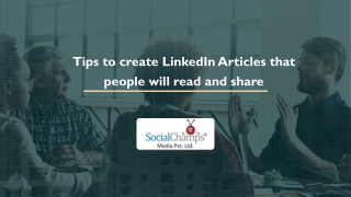 Tips for LinkedIn Post and Article