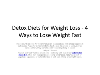 Detox Diets for Weight Loss - 4 Ways to Lose Weight Fast