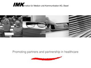 IMK Institut für Medizin und Kommunikation AG, Basel
