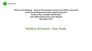Kristýna (16 years) – Case Study
