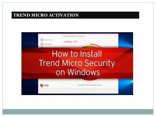 trendmicro.com/activation | Download, Install and Activate Activate Trendmicro