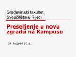 Gradevinski fakultet Sveucili ta u Rijeci