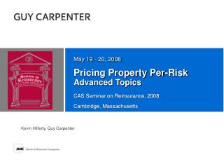 Pricing Property Per-Risk Advanced Topics