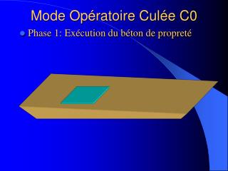Mode Opératoire Culée C0