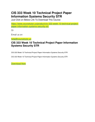 CIS 333 Week 10 Technical Project Paper Information Systems Security STR