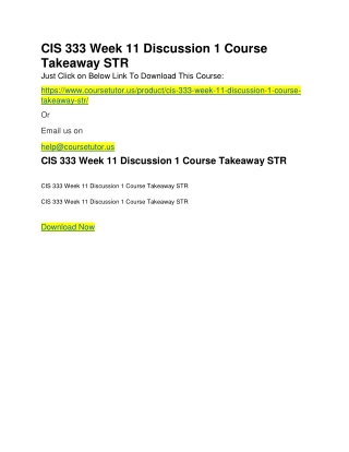 CIS 333 Week 11 Discussion 1 Course Takeaway STR