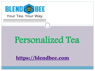 Personalized Tea - blendbee.com